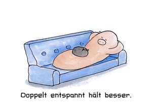 Doppelt entspannt hält besser