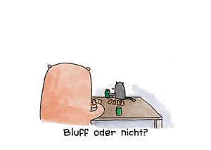 Bluff oder nicht?