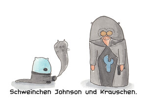 Schweinchen Johnson und Krauschen