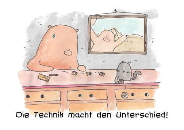 Die Technik macht den Unterschied!